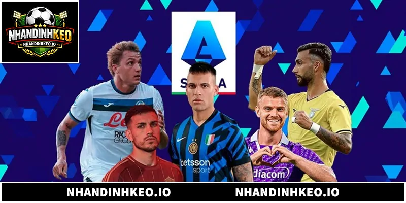 Nhận Định Serie A - Phân Tích Chuẩn Xác Kèo Ý Mỗi Ngày Các tiêu chí quan trọng khi nhận định Serie A