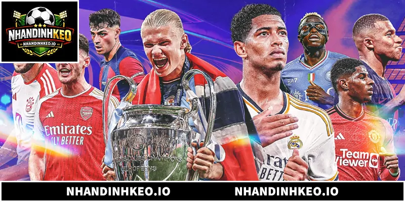Nhận Định C1 - Phân Tích Kèo Champions League Chuẩn Xác
