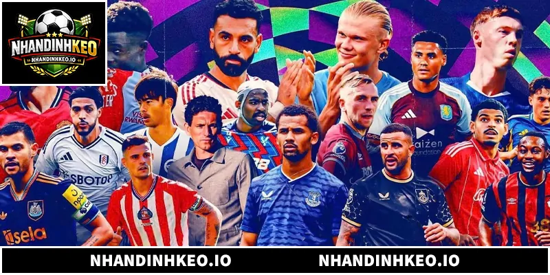 Nhận Định Ngoại Hạng Anh - Phân Tích Kèo EPL Chuẩn Xác Hôm Nay
